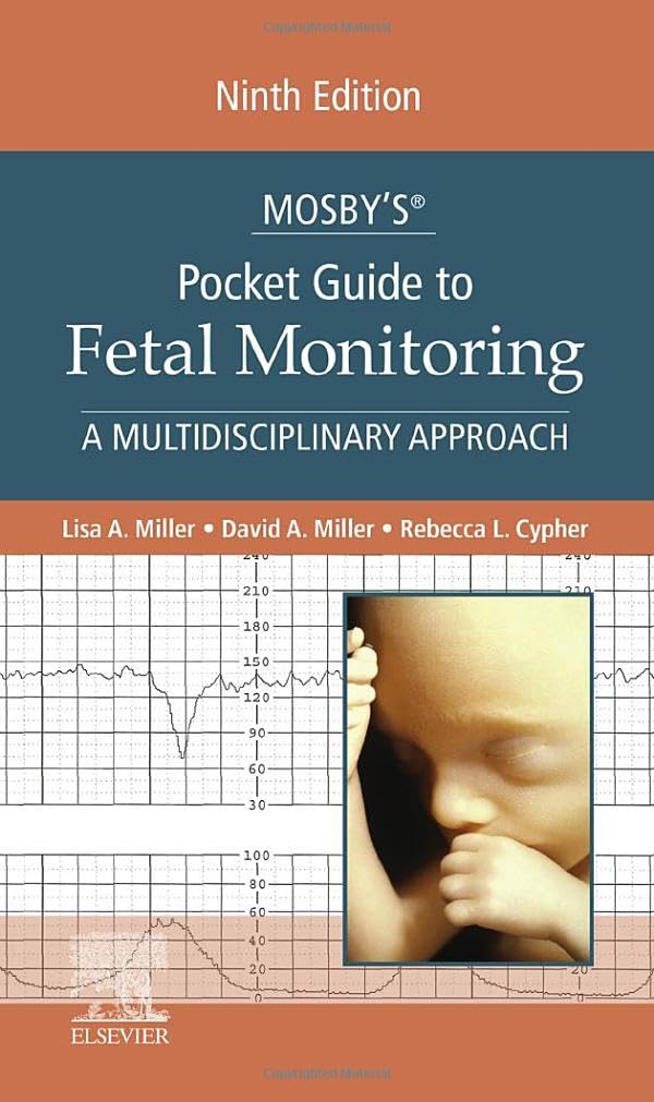 Mosby’s Pocket Guide to Fetal Monitoring: A Multidisciplinary Approach-9판