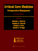 Critical Care Medicine: Perioperative Management: Published under the auspices of the American Society of Critical Care Anesthesiologists-2판(2002)