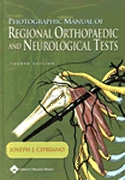 Photographic Manual of Regional Orhopaedic and Neurological Tests