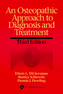 An Osteopathic Approach to Diagnosis and Treatment : Hardbound