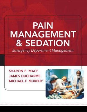 Pain Management and Sedation:Emergency Department Management