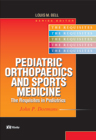 Pediatric Orthopaedics and Sports Medicine - The Requisites