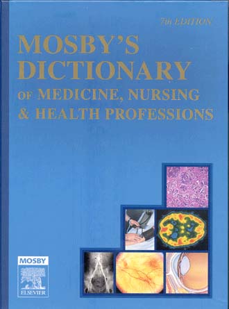 Mosby's Dictionary of Medicine Nursing and Health Professions 7/e with(CD ROM)
