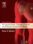 Acupuncture Trigger Points and Musculoskeletal Pain 3/e