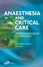 Anesthesia and Critical Care - An Exam Revision Companion