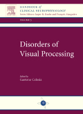 Disorders of Visual Processing - Handbook of Clinical Neurophysiology Series