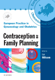Contraception and Family Planning - European Practice in Gynaecology and Obstetrics Series