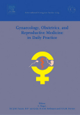 Gynaecology Obstetrics and Reproductive Medicine in Daily Practice - Proceedings of the 15th Congress of Gynaecology Obstetrics and Reproductive Me