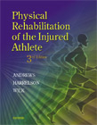Physical Rehabilitation of the Injured Athlete 3/e