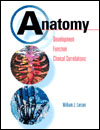Anatomy: Development Function Clinical Correlations - Saunders Text and Review Series