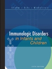 Immunologic Disorders in Infants and Children-5판