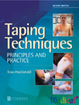 Taping Techniques(2e)- Principles and Practice