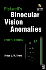Pickwell's Binocular Vision Anomalies: Investigation and Treatment 4/e