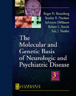 The Molecular and Genetic Basis of Neurologic and Psychiatric Disease 3/e