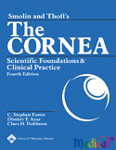 Smolin and Thoft's the Cornea:Scientific Foundations and Clinical Practice