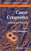 Cancer Cytogenetics : Methods and Protocols