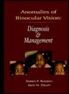Anomalies of Binocular Vision :Diagnosis and Management