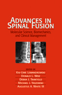 Advances in Spinal Fusion : Molecular Science Biomechanics and Clinical Management