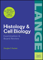 Histology and Cell Biology Examination and Board Review 4e