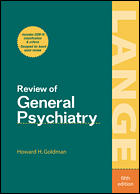 Review of General Psychiatry 5e