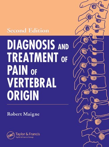 Diagnosis And Treatment Of Pain Of Vertebral Origin (2e)