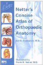 Netter Concise Atlas of Orthopaedic Anatomy
