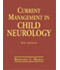 Current Management in Child Neurology-2판