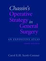 Chassins Operative Strategy in General Surgery : An Expositive Atlas