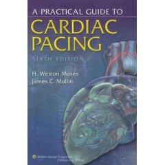 A Practical Guide to Cardiac Pacing 6e