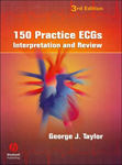 150 Practice ECGs:Interpretation and Review 3/e