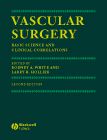Vascular Surgery Basic Science and Clinical Correlations  2/e