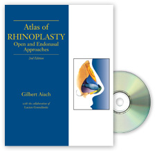 Atlas of Rhinoplasty : Open and Endonasal Approaches