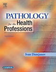 Pathology for the Health Professions 3/e