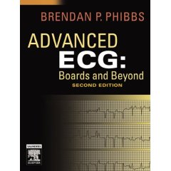 Advanced Ecg: Boards And Beyond-2판