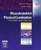 Musculoskeletal Physical Examination: An Evidence-Based Approach Textbook with DVD