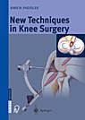 New Techniques in Knee Surgery