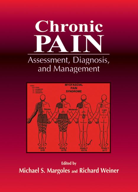Chronic Pain: Assessment Diagnosis and Management-1판