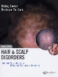 Hair and Scalp Disorders : Common Presenting Signs Differential Diagnosis and Treatment
