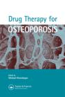 Drug Therapy for Osteoporosis