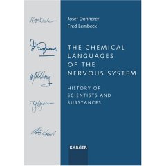 The Chemical Languages of the Nervous System:History of Scientists and Substances