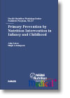 Primary Prevention by Nutrition Intervention in Infancy and Childhood