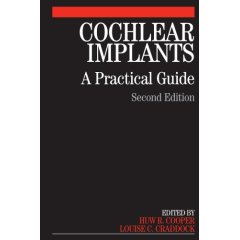 Cochlear Implants:A Practical Guide 2/e