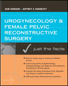 Urogynecology and Pelvic Reconstructive Surgery