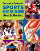 Postsurgical Orthopedic Sports Rehabilitation - Knee and Shoulder