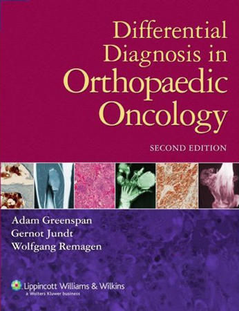Differential Diagnosis in Orthopaedic Oncology 2/e