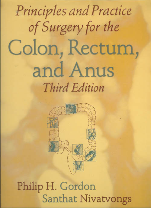 Principles and Practice of Surgery for the Colon Rectum and Anus-3판