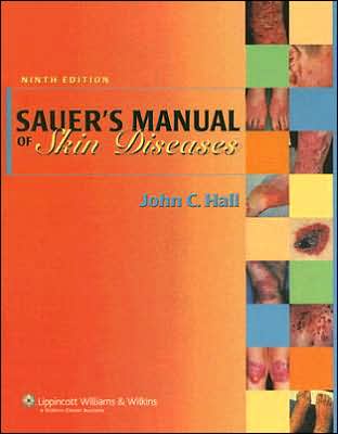 Sauer's Manual of Skin Diseases 9e