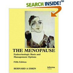 The Menopause: Endocrinologic Basis and Management Options 5e