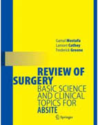 Review of Surgery:Basic Science and Clinical Topics for ABSITE