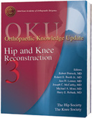 Orthopaedic Knowledge Update(OKU):Hip and Knee Reconstruction 3
